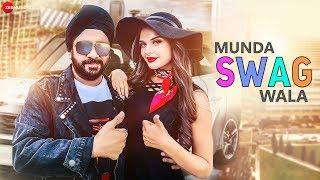 Munda Swag Wala - Official Music Video | Jasveer Singh | Anamik Chauhan