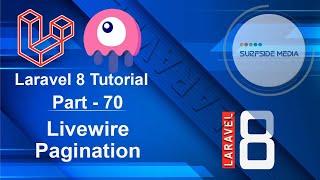 Laravel 8 Tutorial - Livewire Pagination