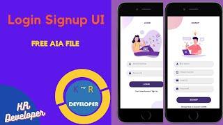 Login SignUp Screen Ui Design || Free Aia File For Kodular,Thunkable|| KR Developer