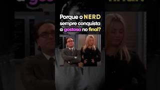 Porque o nerd sempre conquista a gostosa no final? #shorts #geek #nerd