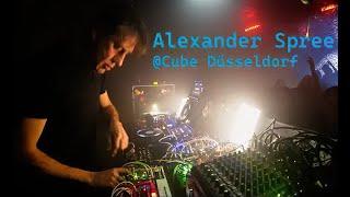 Alexander Spree Live Modular Techno @ Cube - Düsseldorf full set