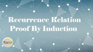 Recurrence Relation Proof By Induction