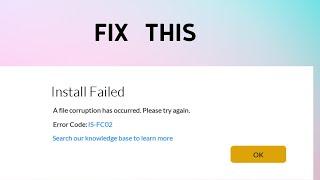 How to Fix "IS-FC02: Failed to create file” Error in Epic Games Launcher