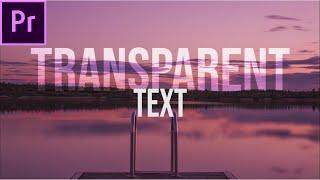 TRANSPARENT TEXT in Adobe Premiere Pro