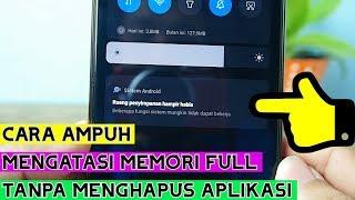 Cara Mengatasi Memori HP Penuh Tanpa Menghapus Aplikasi