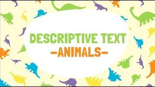 DESCRIPTIVE TEXT (ANIMALS)