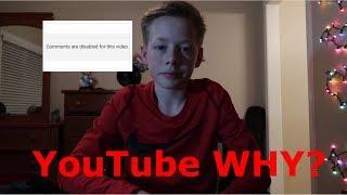 YOUTUBE WHY ARE COMMENTS DISABLED?