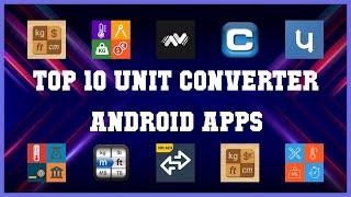 Top 10 Unit Converter Android App | Review