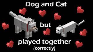 C418's Dog and Cat, but played together. (Correctly)