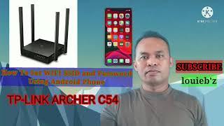 How to change wifi ssid and password using android phone - tp-link archer c54 AC1200| ga lbtv