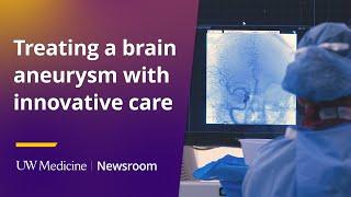 Treating a brain aneurysm with innovative care