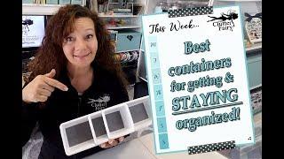 Best containers for getting and STAYING organized!