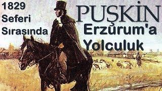 "Erzurum Yolculuğu" PUŞKİN sesli kitap tek parça Akın ALTAN