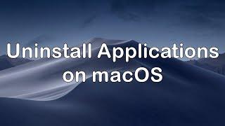 How to Uninstall Applications on macOS (Big Sur)