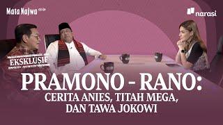 [Eksklusif] Pramono-Rano: Cerita Anies, Titah Mega, dan Tawa Jokowi | Mata Najwa