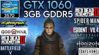 GTX 1060 (3GB) + I5 3570 & 16GB Ram - Test In 9 Games