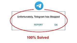 How To Fix Unfortunately Telegram has stopped error problem solved on Android