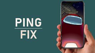 Among Us Mobile - How To Fix High Ping, Network Lag & Packet Loss