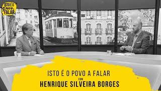 Henrique Silveira Borges | TÁGIDES | ISTO É O POVO A FALAR