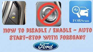 Disabling Auto Start-Stop with FORScan - Ford, Mazda