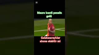 Mauro icardi penaltı golü