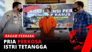 Akhir Pelarian Pria Bejat yang Perkosa Tetangga Baru Nikah | Ragam Perkara tvOne