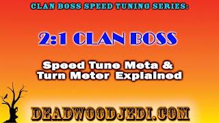 2:1 Clan Boss - Speed Meta & Turn Meter Explained