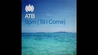 ATB - 9pm (Till I Come) (Matt Darey Remix) (1999)