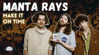 Manta Rays - Make It on Time | CLM Live