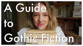 A guide to Gothic Fiction | What it is & what to read