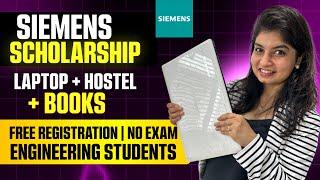 Siemens Scholarship | Hostel + Laptop + books | Free Registration with Live Demo | It's me Yamee