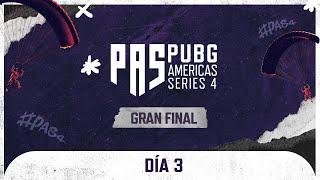 PUBG Americas Series 4: Gran Final - Día 3