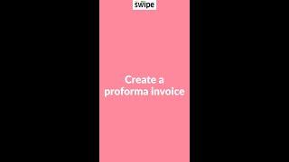 How to create a proforma invoice | Swipe Billing App #gst #billing #proforma