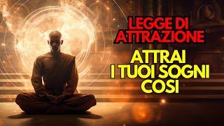 Crescita Spirituale e Manifestazione | Come Usare La Legge di Attrazione (Storia Zen Che Aiuta)