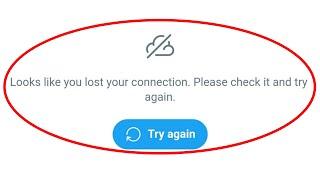 How To Fix Twitter Lite - Looks Like You Lost Your Connection. Please Check It . Android & Ios