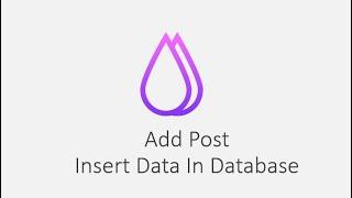 Add Post || Fuel Form || Insert Data In Database || Blog Site || Fuel PHP tutorial