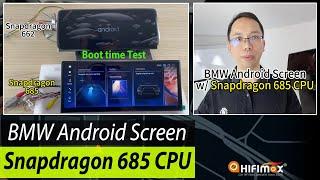 2024 new released! BMW Android GPS Screen with Qualcomm Snapdragon 685 CPU | Snapdragon 662 VS 685