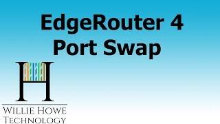 Ubiquiti EdgeRouter Port Swap