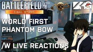 WORLD FIRST PHANTOM BOW UNLOCKED /w LIVE REACTION