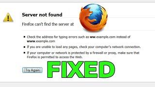 How To Fix Server Not Found in Mozilla Firefox