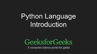 Python Programming Tutorial | Introduction | GeeksforGeeks