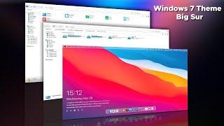 MacOs Big Sur Theme For Windows 7