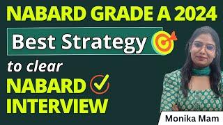 Best Strategy to clear NABARD Grade A Interview 2024