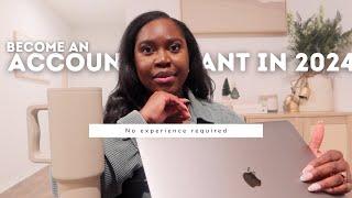 BECOME AN ACCOUNTANT IN 2024| with no work experience VLOG