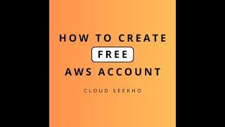 AWS FREE account creation | Cloud Seekho