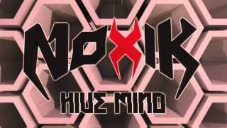 NoxiK - Hive Mind