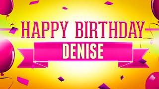 Happy Birthday Denise