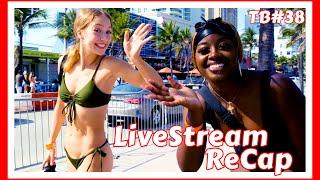 Fort Lauderdale Beach - LiveStream ReCap #38