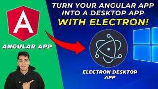 Turn Your Angular App into a Desktop App with Electron!