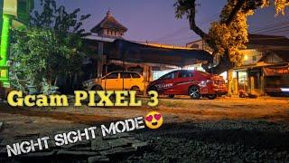 Gcam pixel 3 For Redmi 5A  Night Sight Mode | Google Camera fol all tipe